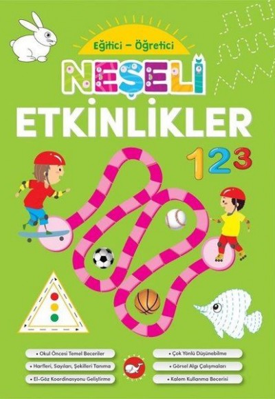 Neşeli Etkinlikler - Eğitici Öğretici Neşeli Etkinlikler - Eğitici Öğretici