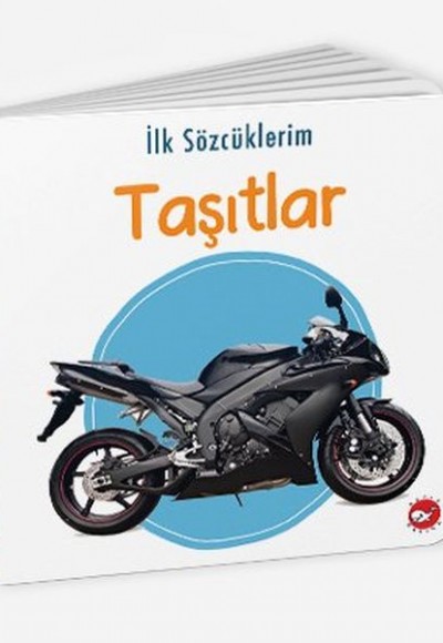 İlk Sözcüklerim - Taşıtlar İlk Sözcüklerim - Taşıtlar