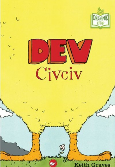 Dev Civciv - Organik Kitaplar Dev Civciv - Organik Kitaplar