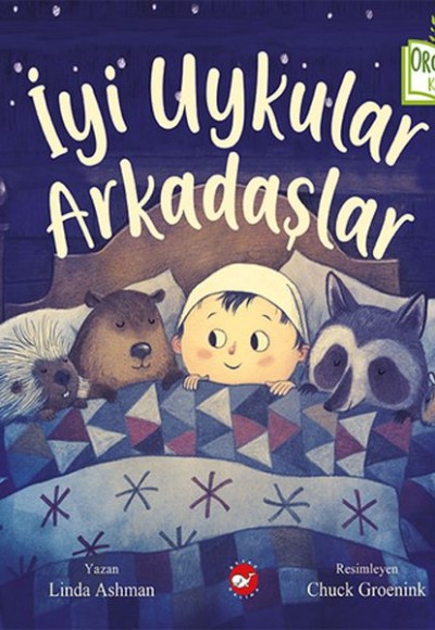 İyi Uykular Arkadaşlar - Organik Kitaplar İyi Uykular Arkadaşlar - Organik Kitaplar
