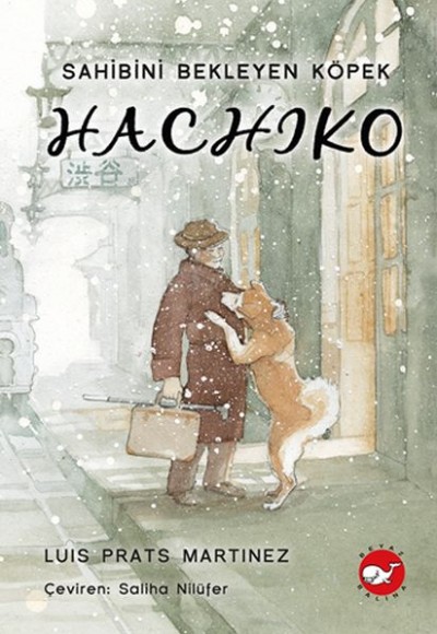 Hachiko - Sahibini Bekleyen Köpek Hachiko - Sahibini Bekleyen Köpek