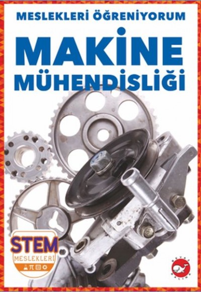 Meslekleri Öğreniyorum - Makine Mühendisliği Meslekleri Öğreniyorum - Makine Mühendisliği