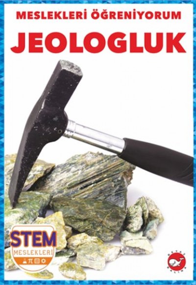 Meslekleri Öğreniyorum - Jeologluk Meslekleri Öğreniyorum - Jeologluk