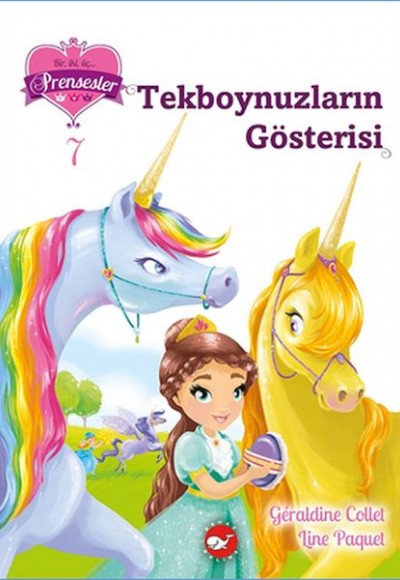 Bir İki Üç Prensesler 7 - Tekboynuzların Bir İki Üç Prensesler 7 - Tekboynuzların