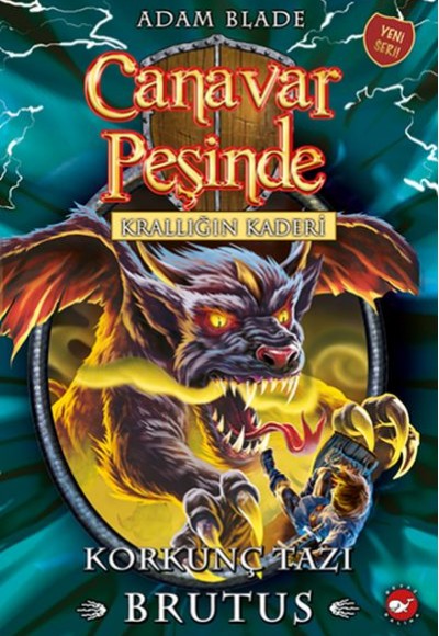 Canavar Peşinde 63 - Krallığın Kaderi-Korkunç Tazı Brutus Canavar Peşinde 63 - Krallığın Kaderi-Korkunç Tazı Brutus