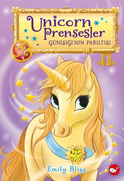 Unicorn Prensesler - 1 Günışığı’nın Parıltısı Unicorn Prensesler - 1 Günışığı’nın Parıltısı