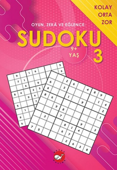 Oyun, Zeka ve Eğlence: Sudoku 3 Kolay, Orta, Zor (9+ Yaş) Oyun, Zeka ve Eğlence: Sudoku 3 Kolay, Orta, Zor (9+ Yaş)