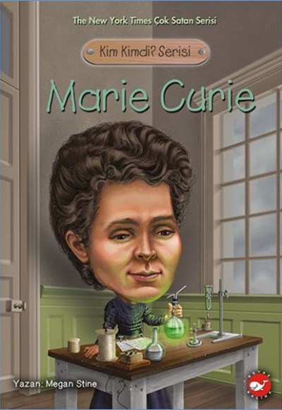 Kim Kimdi? Serisi - Marie Curie Kim Kimdi? Serisi - Marie Curie