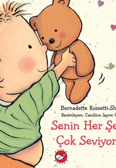 Senin Her Şeyini Çok Seviyorum Senin Her Şeyini Çok Seviyorum