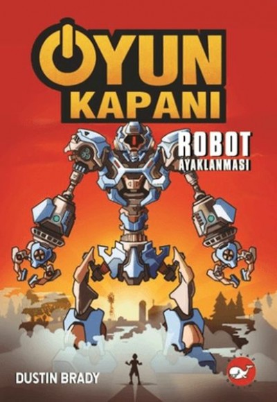 Oyun Kapanı 3 - Robot Ayaklanması Oyun Kapanı 3 - Robot Ayaklanması