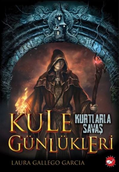 Kule Günlükleri 1 - Kurtlarla Savaş Kule Günlükleri 1 - Kurtlarla Savaş