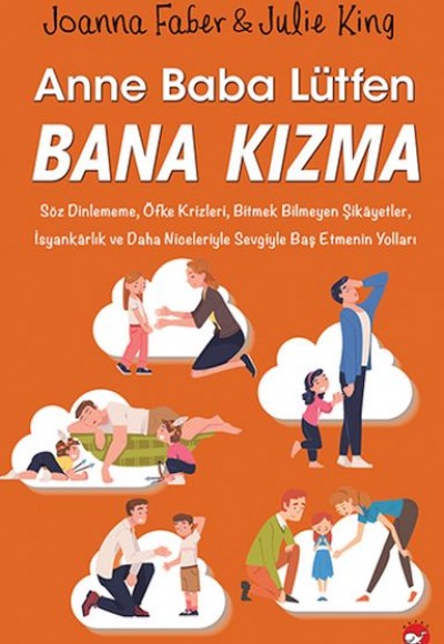 Anne Baba Lütfen Bana Kızma Anne Baba Lütfen Bana Kızma