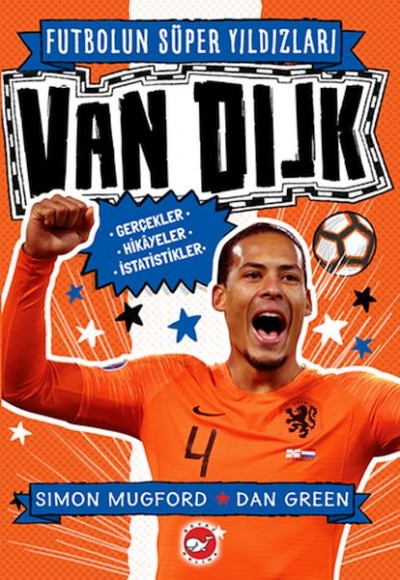 Futbolun Süper Yıldızları - Van Dijk Futbolun Süper Yıldızları - Van Dijk