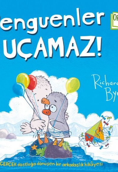 Penguenler Uçamaz! - Organik Kitaplar Penguenler Uçamaz! - Organik Kitaplar
