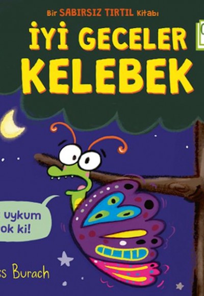 İyi Geceler Kelebek - Organik Kitaplar İyi Geceler Kelebek - Organik Kitaplar
