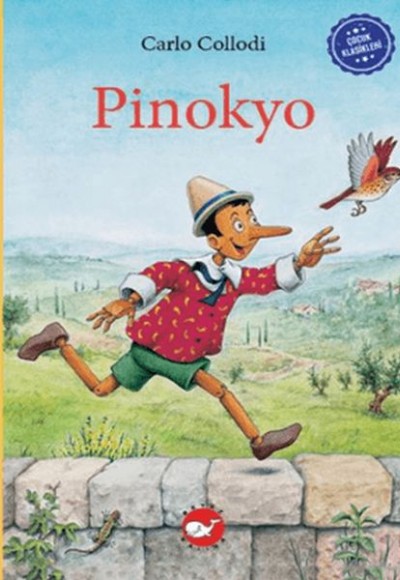 Çocuk Klasikleri: Pinokyo Çocuk Klasikleri: Pinokyo