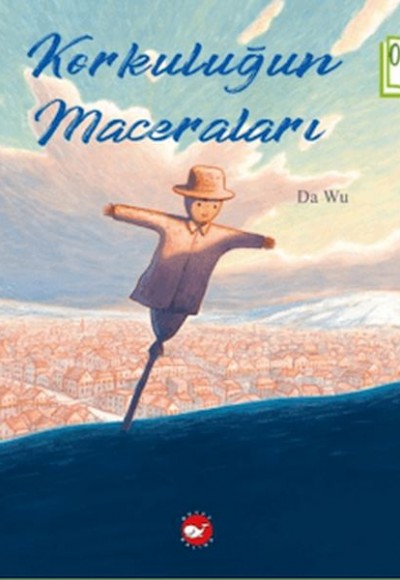 Korkuluğun Maceraları (Organik Kitap)