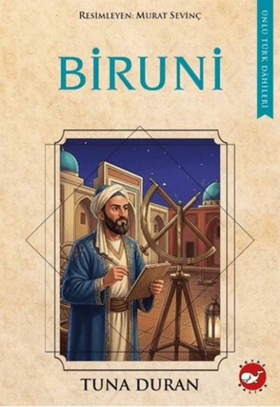 Biruni - Ünlü Türk Dâhileri Biruni - Ünlü Türk Dâhileri