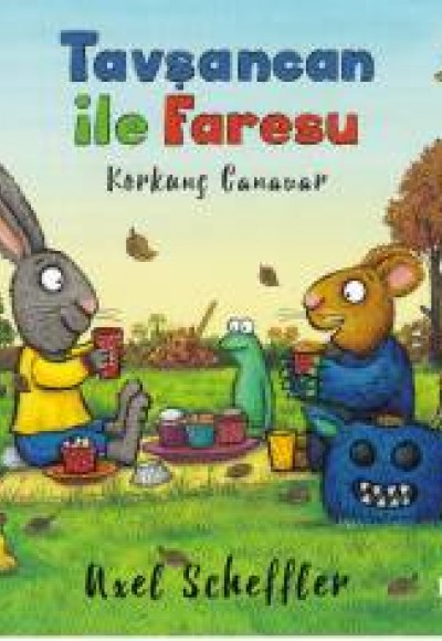 Tavşancan ile Faresu - Korkunç Canavar Tavşancan ile Faresu - Korkunç Canavar