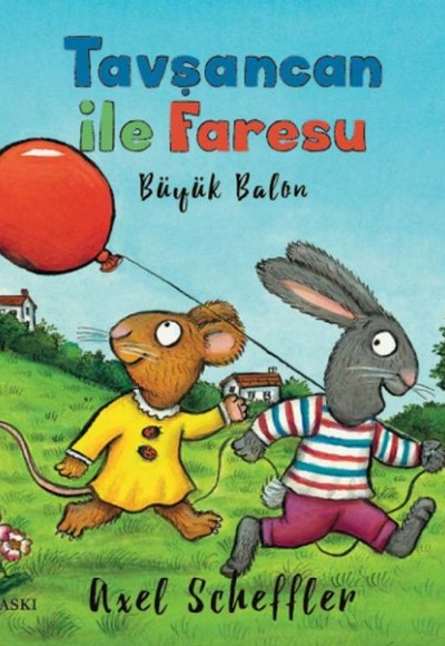 Tavşancan ile Faresu - Büyük Balon Tavşancan ile Faresu - Büyük Balon