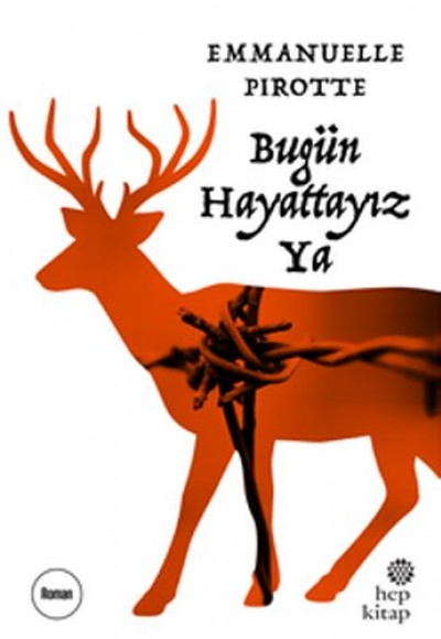 Bugün Hayattayız Ya Bugün Hayattayız Ya