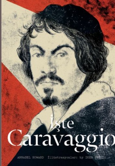 İşte Caravaggio İşte Caravaggio