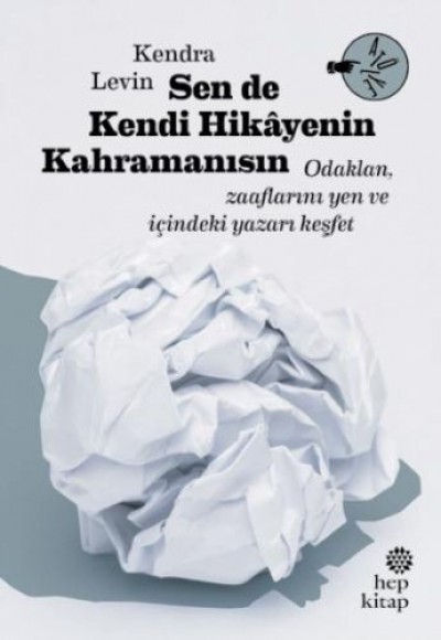 Sen De Kendi Hikayenin Kahramanısın Sen De Kendi Hikayenin Kahramanısın