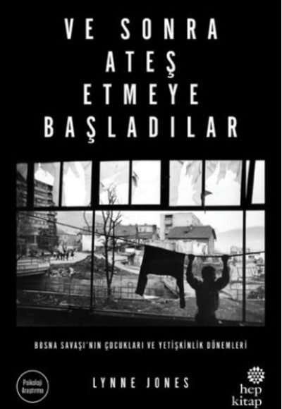 Ve Sonra Ateş Etmeye Başladılar Ve Sonra Ateş Etmeye Başladılar