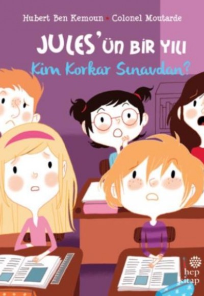 Jules'ün Bir Yılı - Kim Korkar Sınavdan? Jules'ün Bir Yılı - Kim Korkar Sınavdan?