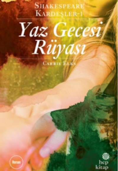 Shakespeare Kardeşler 01 - Yaz Gecesi Rüyası Shakespeare Kardeşler 01 - Yaz Gecesi Rüyası