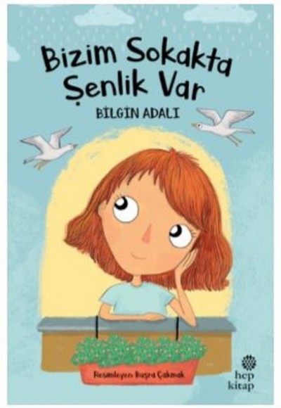 Bizim Sokakta Şenlik Var Bizim Sokakta Şenlik Var