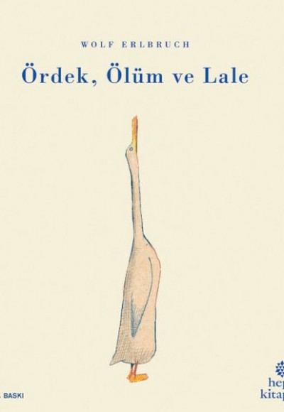 Ördek Ölüm ve Lale