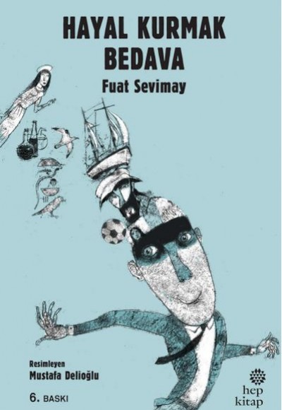 Hayal Kurmak Bedava Hayal Kurmak Bedava