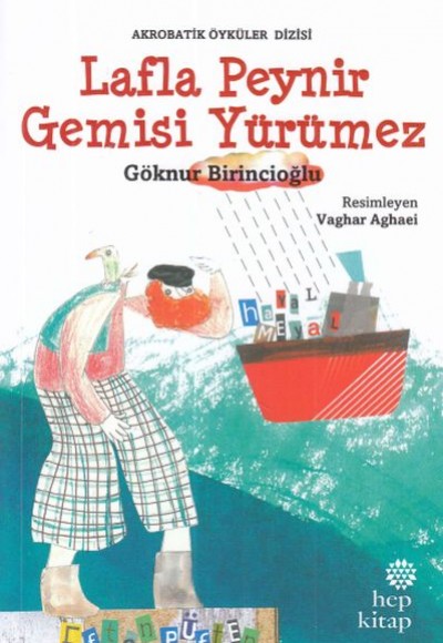 Lafla Peynir Gemisi Yürümez