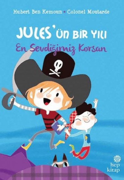 Jules’ün Bir Yılı - En Sevdiğimiz Korsan Jules’ün Bir Yılı - En Sevdiğimiz Korsan
