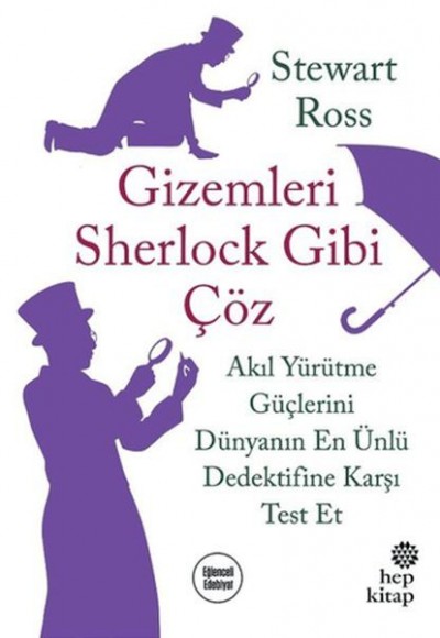 Gizemleri Sherlock Gibi Çöz - Akıl Yürütme Güçlerini Dünyanın En Ünlü Dedektifine Karşı Test Et Gizemleri Sherlock Gibi Çöz - Akıl Yürütme Güçlerini Dünyanın En Ünlü Dedektifine Karşı Test Et