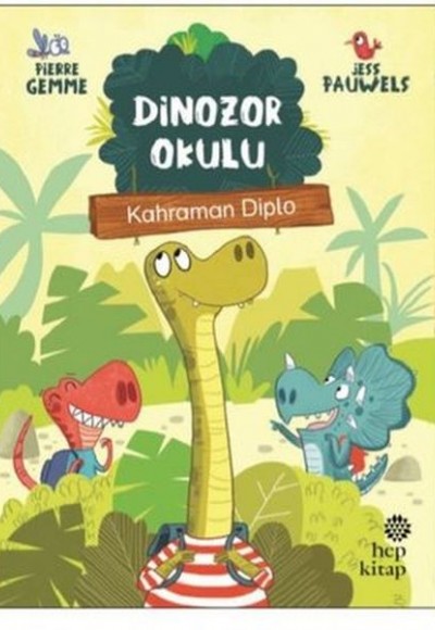 Kahraman Diplo - Dinozor Okulu Kahraman Diplo - Dinozor Okulu
