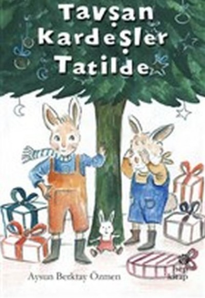 Tavşan Kardeşler Tatilde Tavşan Kardeşler Tatilde