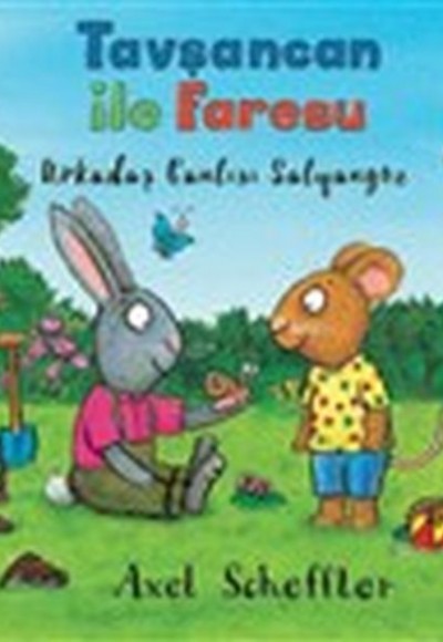 Tavşancan ile Faresu - Arkadaş Canlısı Salyangoz Tavşancan ile Faresu - Arkadaş Canlısı Salyangoz