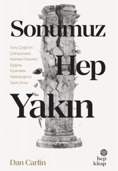 Sonumuz Hep Yakın Sonumuz Hep Yakın
