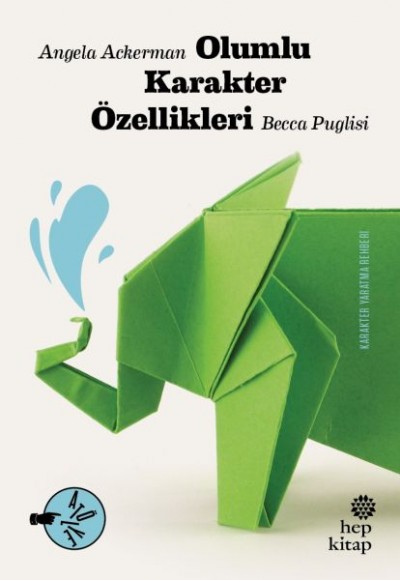 Olumlu Karakter Özellikleri Olumlu Karakter Özellikleri