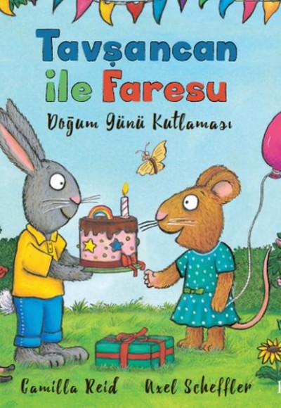 Tavşancan ile Faresu Doğum Günü Kutlaması Tavşancan ile Faresu Doğum Günü Kutlaması