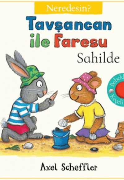 Tavşancan İle Faresu Sahilde - Neredesin? Tavşancan İle Faresu Sahilde - Neredesin?