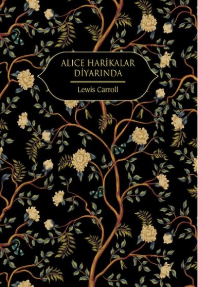 Alice Harikalar Diyarında (Altın Yaldızlı - Ciltli)