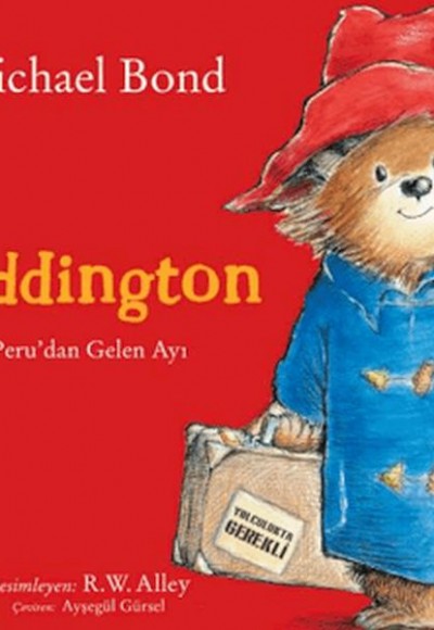 Paddington: Peru’dan Gelen Ayı Paddington: Peru’dan Gelen Ayı