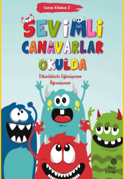 Canım Kitabım 2 - Sevimli Canavarlar Okulda Canım Kitabım 2 - Sevimli Canavarlar Okulda