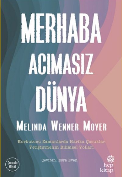 Merhaba Acımasız Dünya Merhaba Acımasız Dünya