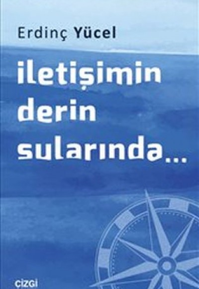 İletişimin Derin Sularında İletişimin Derin Sularında