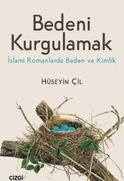 Bedeni Kurgulamak Bedeni Kurgulamak