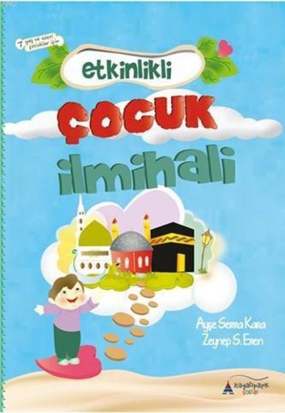 Etkinlikli Çocuk İlmihali Etkinlikli Çocuk İlmihali